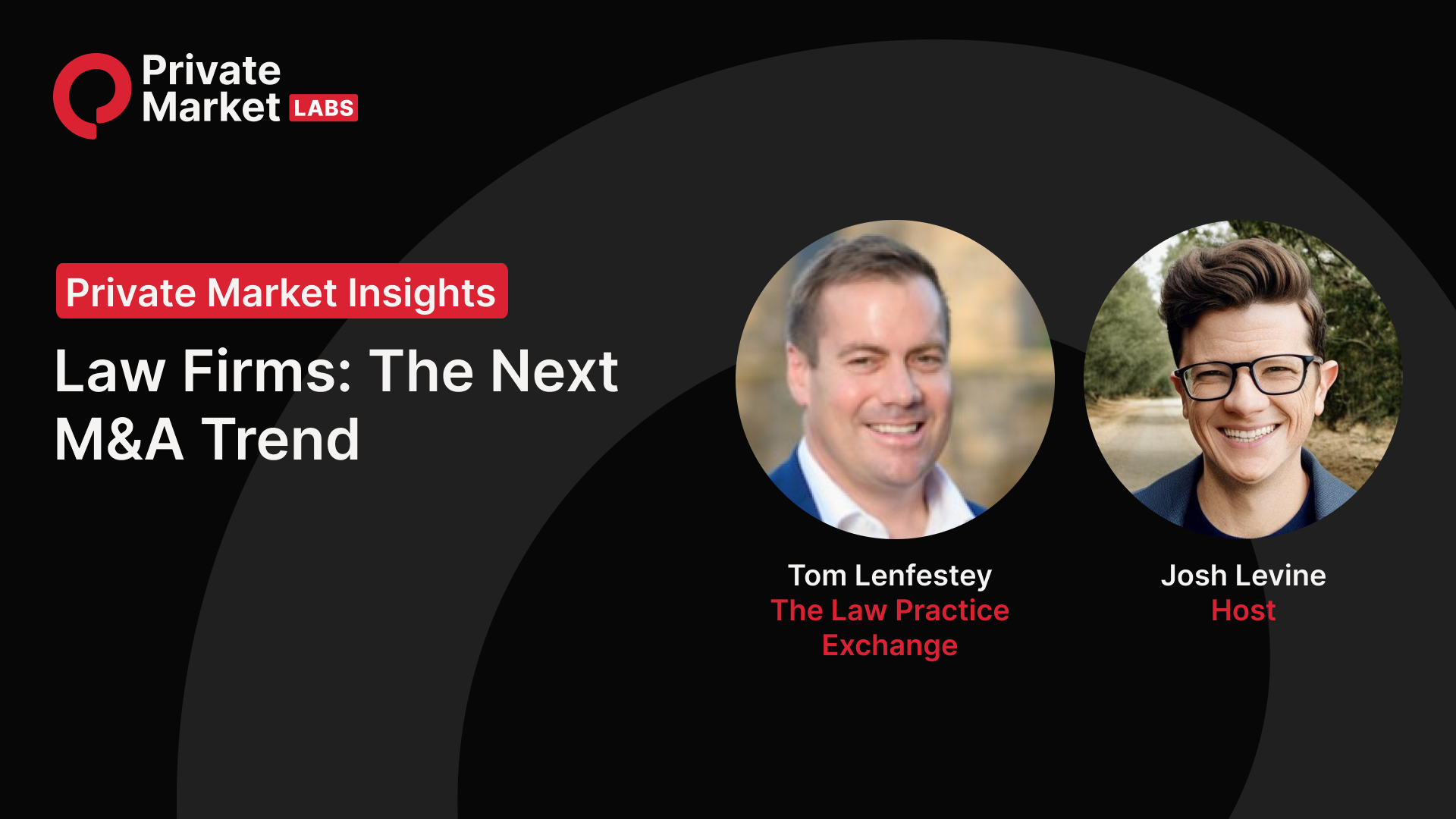 Buying Law Firms: The Next M&A Trend with Tom Lenfestey
