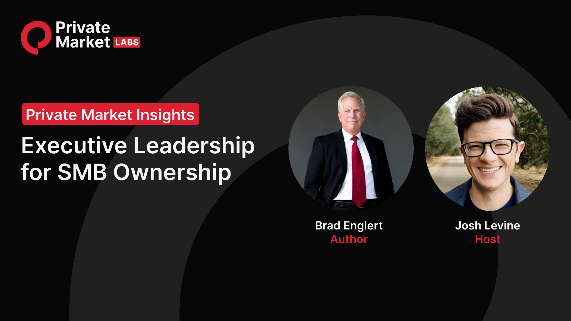 Executive Leadership for SMB Ownership with Brad Englert